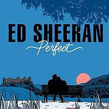 ED SHEERAN "Perfect"